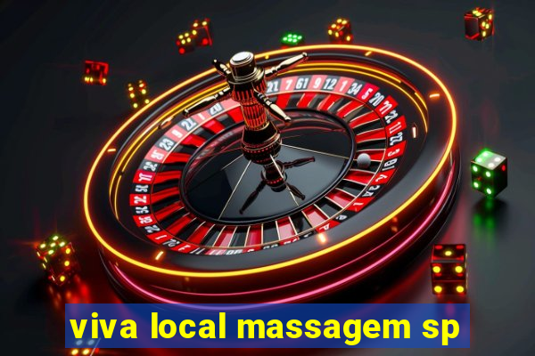 viva local massagem sp