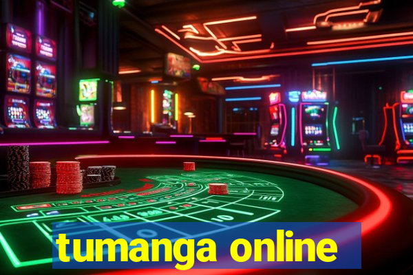 tumanga online