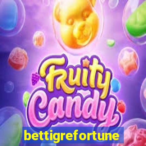 bettigrefortune