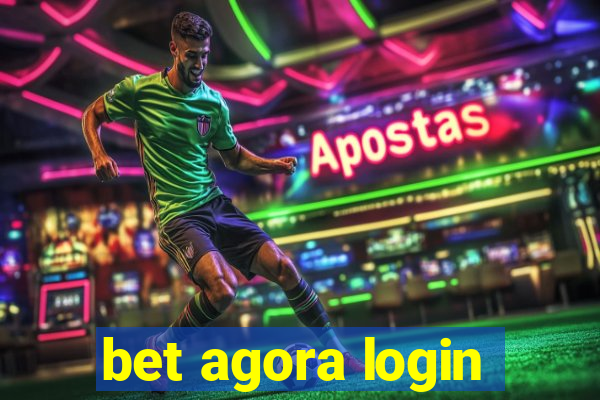 bet agora login