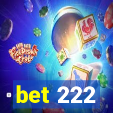 bet 222