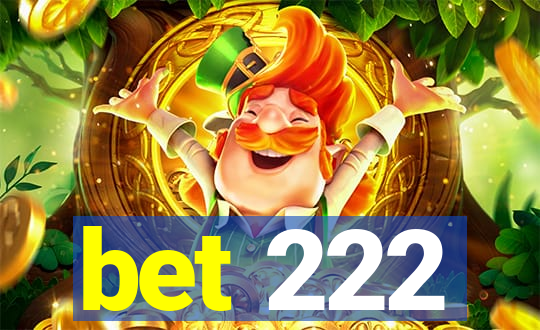 bet 222