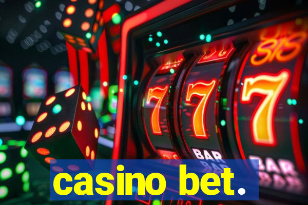casino bet.