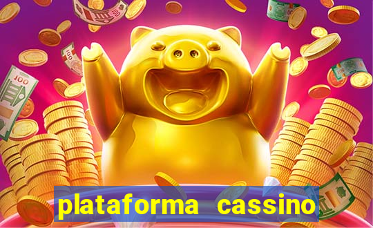 plataforma cassino que paga no cadastro