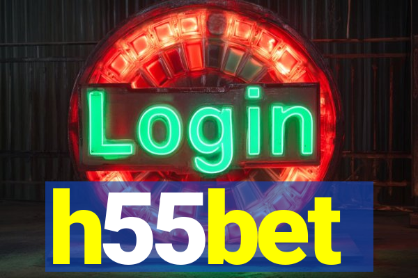 h55bet