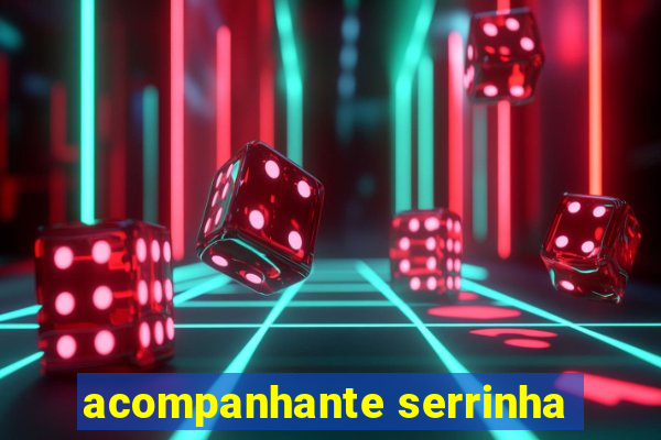 acompanhante serrinha