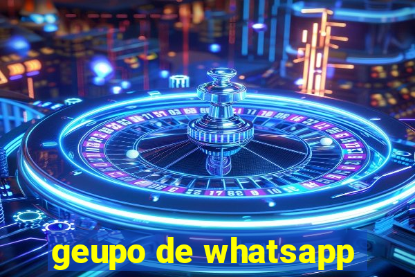 geupo de whatsapp