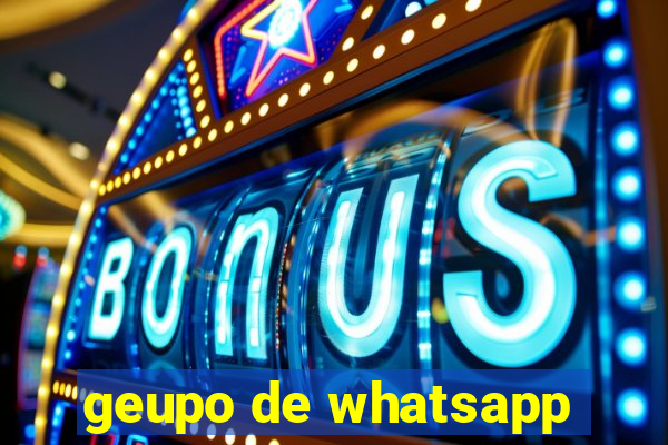 geupo de whatsapp
