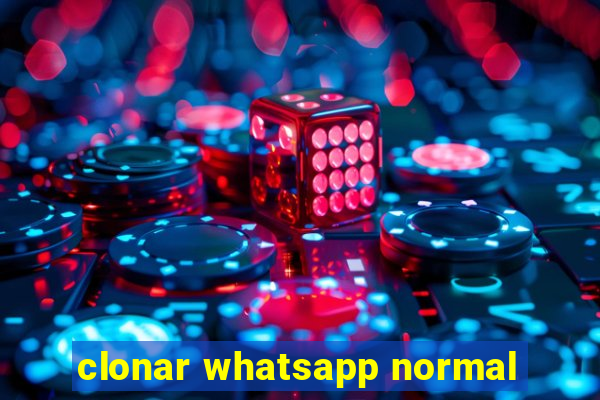 clonar whatsapp normal