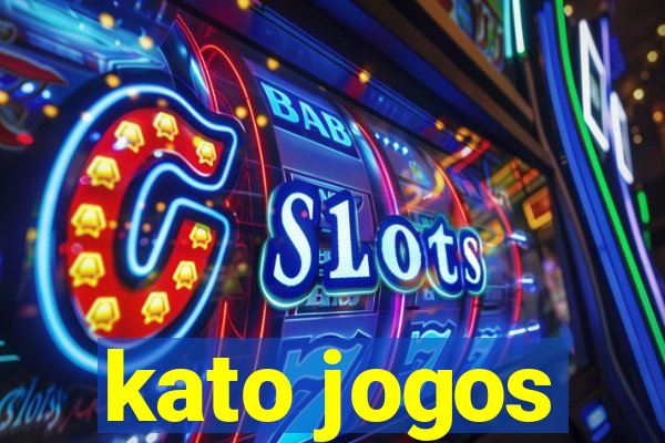 kato jogos