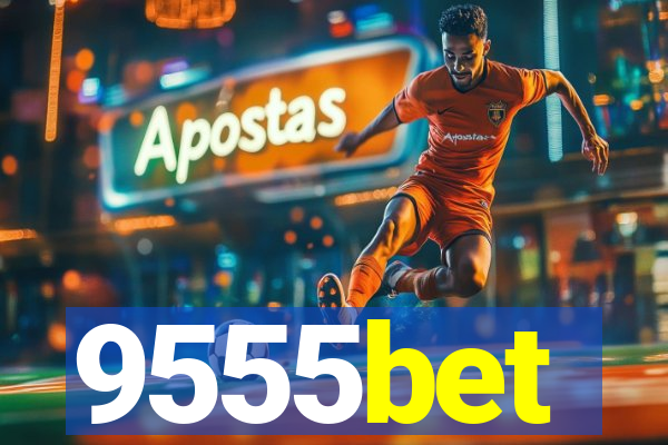 9555bet
