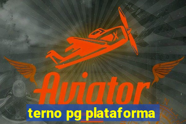 terno pg plataforma