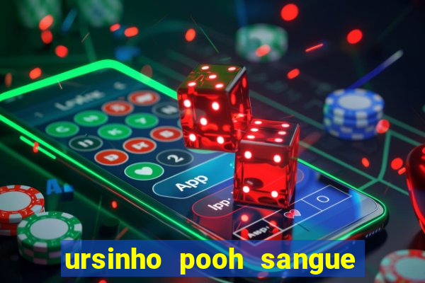 ursinho pooh sangue e mel 2 filme completo dublado