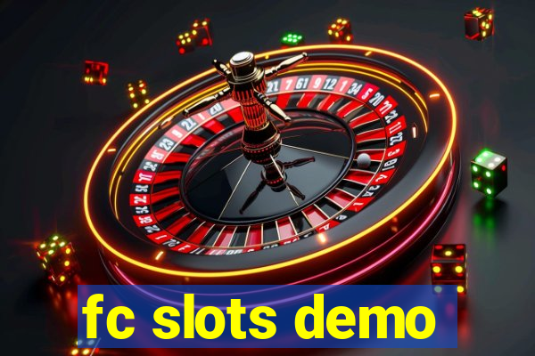 fc slots demo