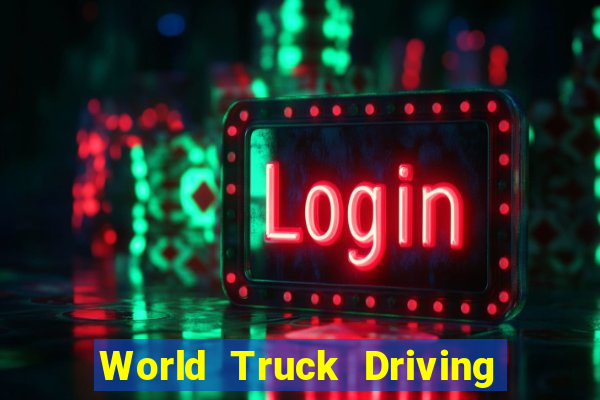 World Truck Driving Simulator Dinheiro Infinito tudo desbloqueado 2024