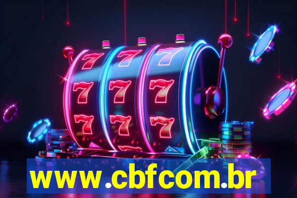 www.cbfcom.br