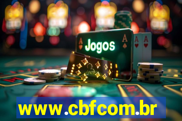 www.cbfcom.br