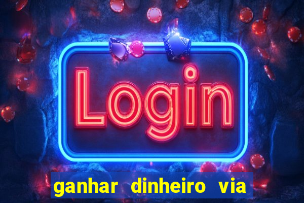 ganhar dinheiro via pix jogando