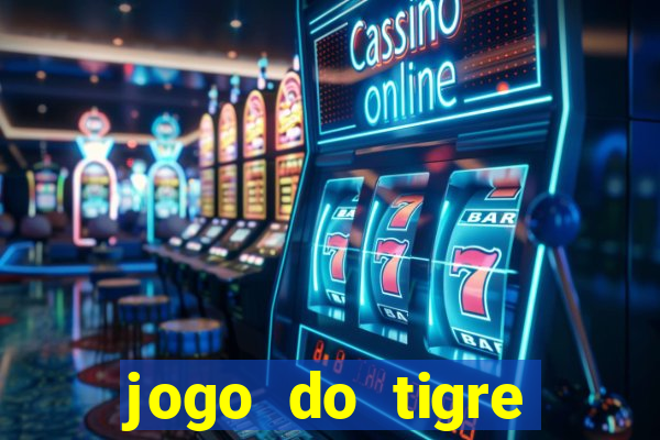 jogo do tigre teste grátis