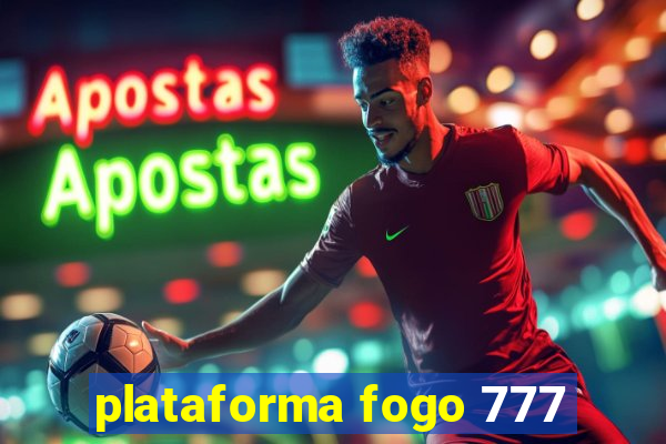 plataforma fogo 777