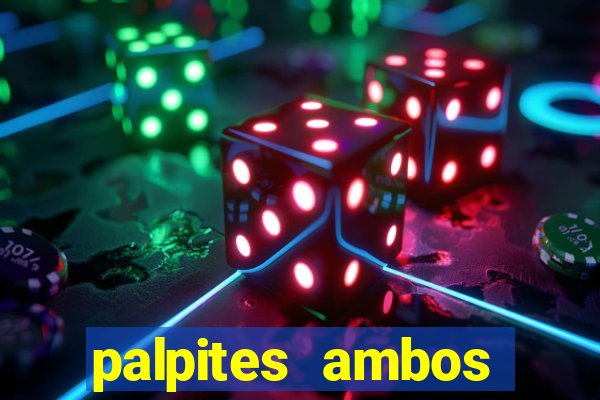 palpites ambos marcam hoje