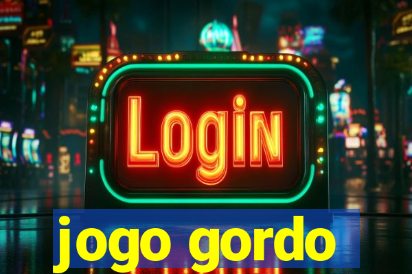 jogo gordo