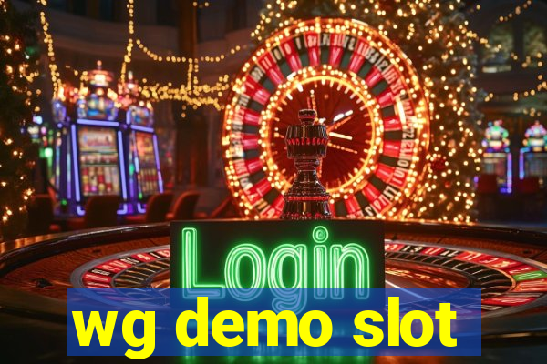 wg demo slot