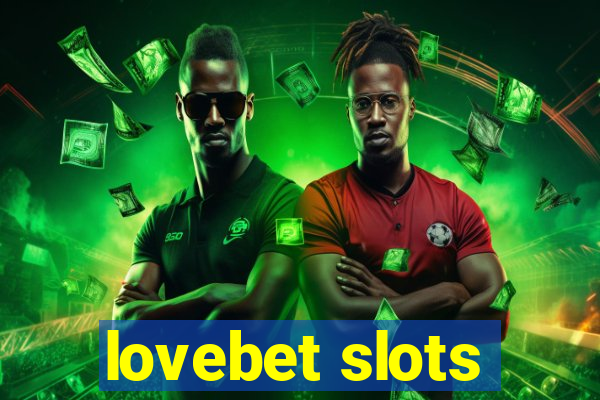 lovebet slots