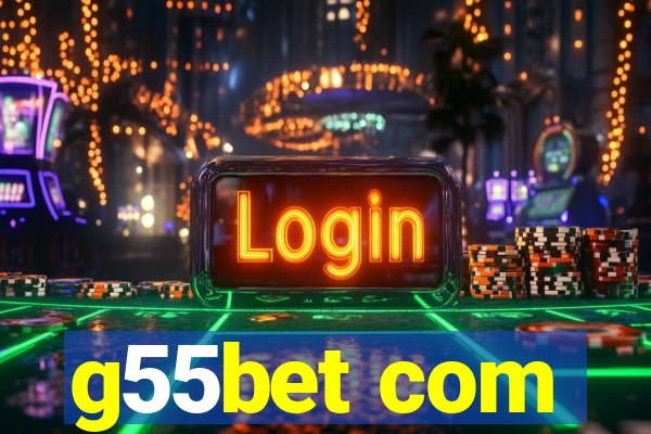 g55bet com