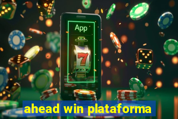 ahead win plataforma