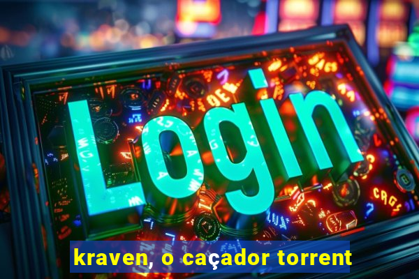 kraven, o caçador torrent