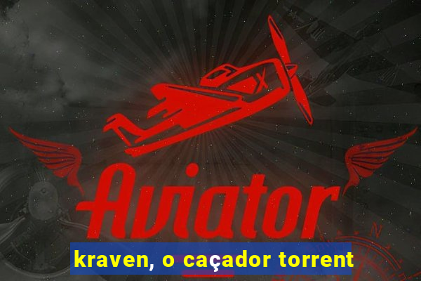kraven, o caçador torrent
