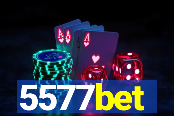 5577bet
