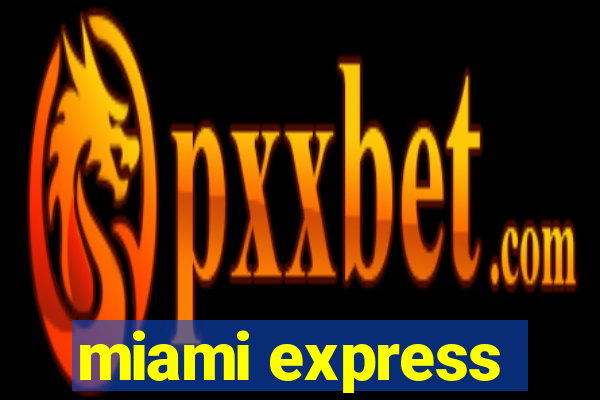 miami express
