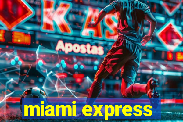 miami express