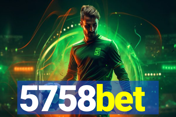 5758bet
