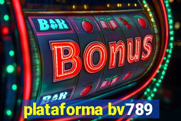 plataforma bv789