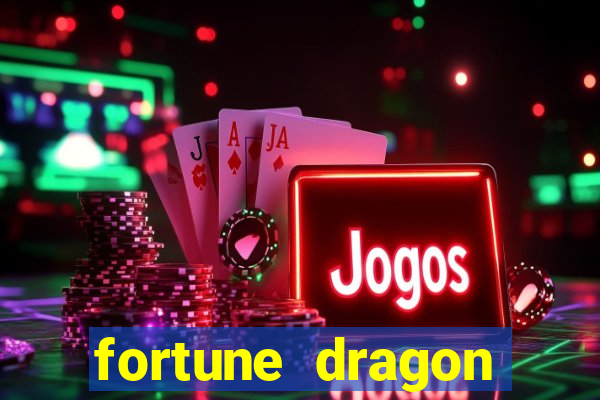 fortune dragon horários pagantes