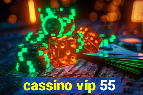 cassino vip 55