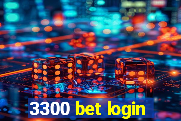 3300 bet login
