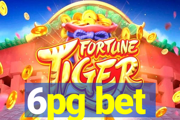 6pg bet
