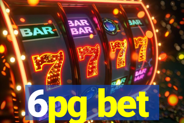 6pg bet