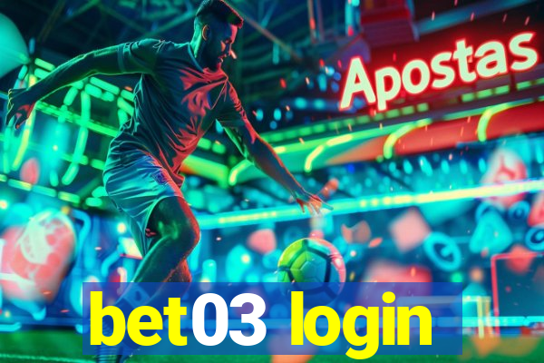 bet03 login