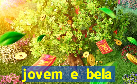 jovem e bela dublado download