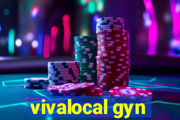 vivalocal gyn