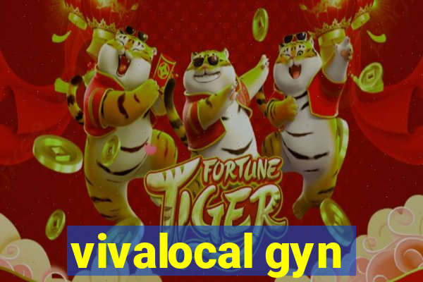 vivalocal gyn