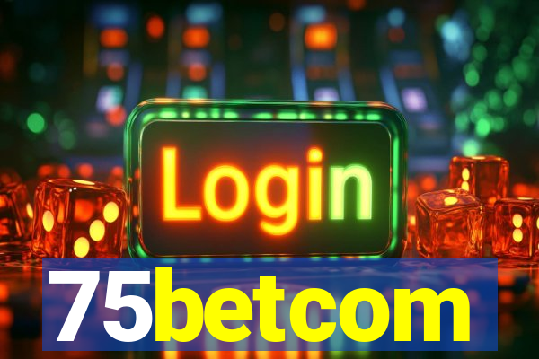 75betcom