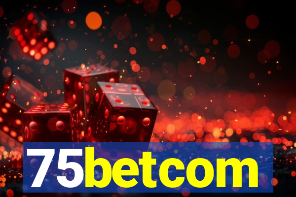 75betcom