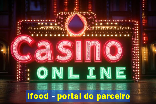 ifood - portal do parceiro
