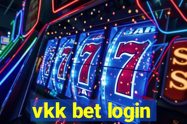 vkk bet login